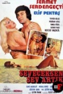 Seveceksen Sev Artık Erotik Film izle