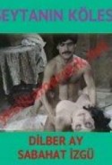 Şeytanın Kölesi Yeşilçam Erotik Filmi izle